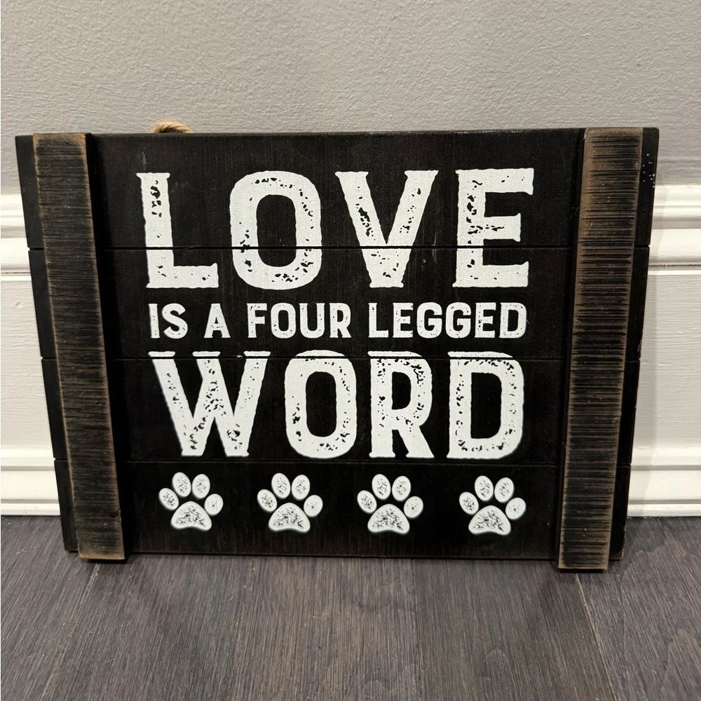 NWOT Black White Wall Decor Country Love is A Four Legged Word Paw Prints Dog